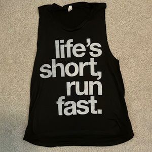 Life’s short run fast black small tank